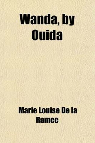 Cover of Wanda, by Ouida