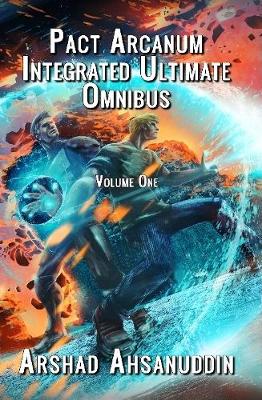 Book cover for Pact Arcanum Integrated Ultimate Omnibus