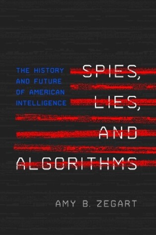 Cover of Spies, Lies, and Algorithms