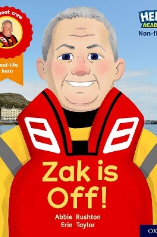 Cover of Hero Academy Non-fiction: Oxford Level 2, Red Book Band: Zak is Off!
