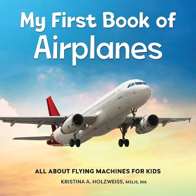 Book cover for My First Book of Airplanes