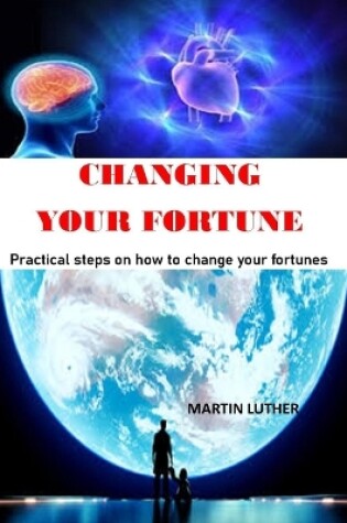 Cover of Changing Your Furtune