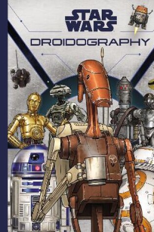 Cover of Star Wars: Droidography