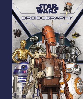 Book cover for Star Wars: Droidography