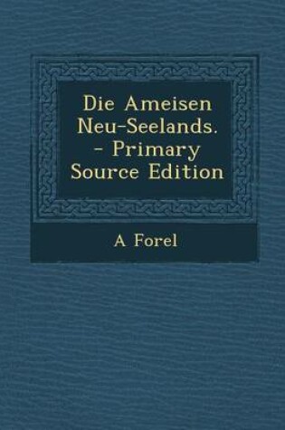 Cover of Die Ameisen Neu-Seelands.