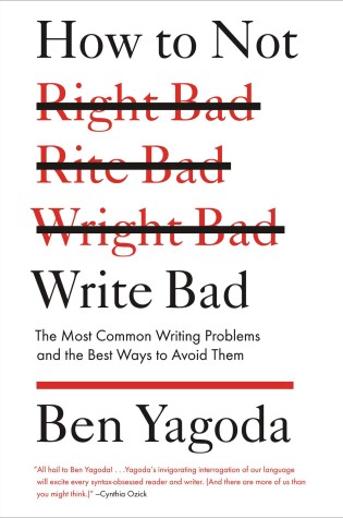 Cover of How to Not Write Bad