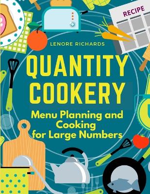 Cover of Quantity Cookery