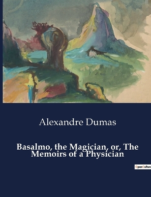 Book cover for Basalmo, the Magician, or, The Memoirs of a Physician