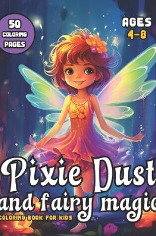 Cover of Pixie Dust and Fairy Magic