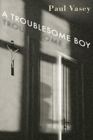 Cover of A Troublesome Boy