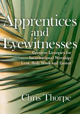Book cover for Apprentices and Eyewitnesses