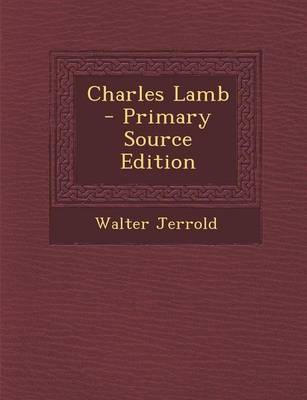 Book cover for Charles Lamb - Primary Source Edition