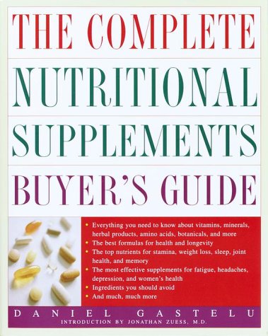 Book cover for The Complete Nutritional Supplements Buyer's Guide