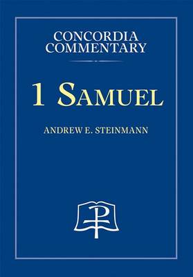 Cover of 1 Samuel - Concordia Commentary