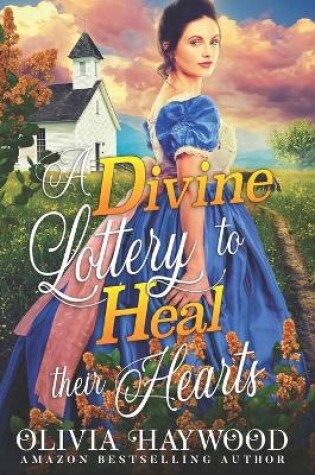 Cover of A Divine Lottery to Heal their Hearts