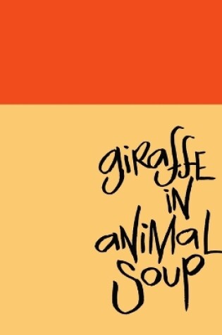 Cover of Madding Mission "Giraffe In Animal Soup" Jotter Book