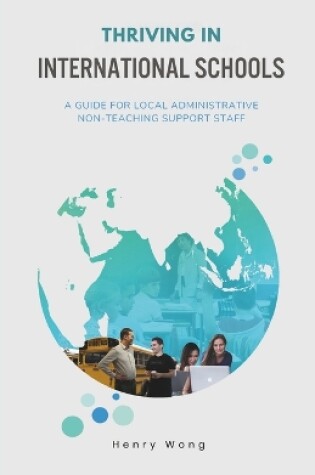 Cover of Thriving in International Schools