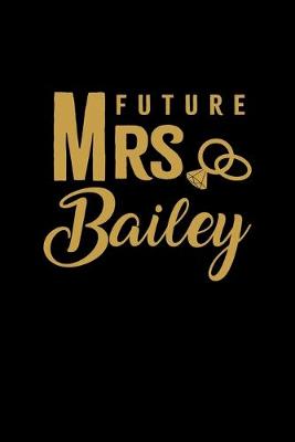 Book cover for Future Mrs. Bailey