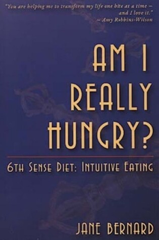 Cover of Am I Really Hungry?