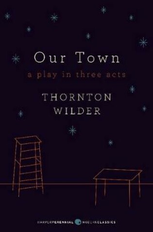 Cover of Our Town: A Play in Three Acts