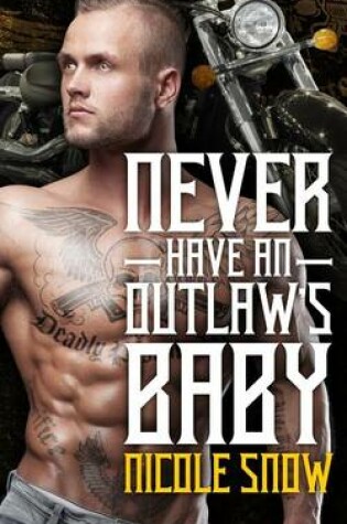 Cover of Never Have an Outlaw's Baby