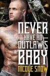 Book cover for Never Have an Outlaw's Baby