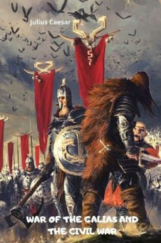 Cover of War of the Galias and the Civil War