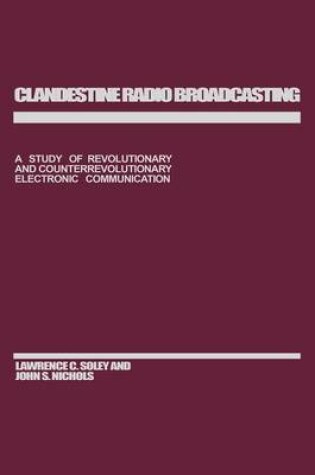 Cover of Clandestine Radio Broadcasting