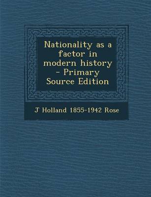 Book cover for Nationality as a Factor in Modern History - Primary Source Edition