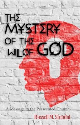 Book cover for The Mystery of the Will of God