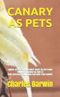 Book cover for Canary as Pets