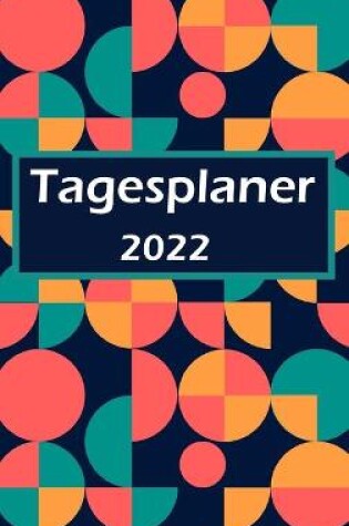 Cover of 2022 - Taglicher Terminbuch & Planer