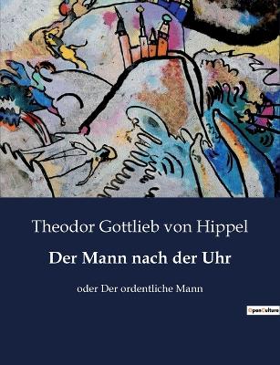 Book cover for Der Mann nach der Uhr