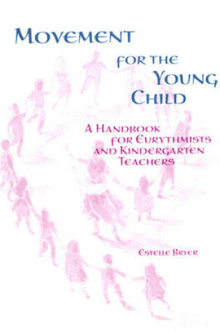 Cover of Movement for the Young Child