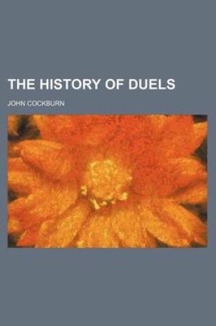 Cover of The History of Duels