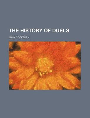 Book cover for The History of Duels