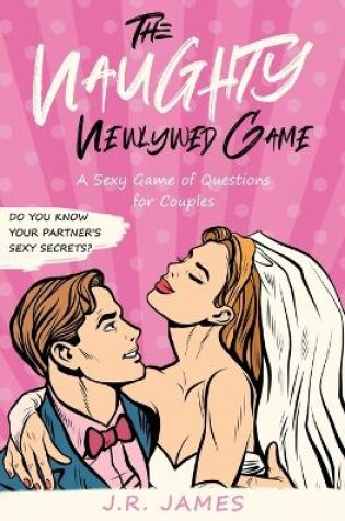 Cover of The Naughty Newlywed Game