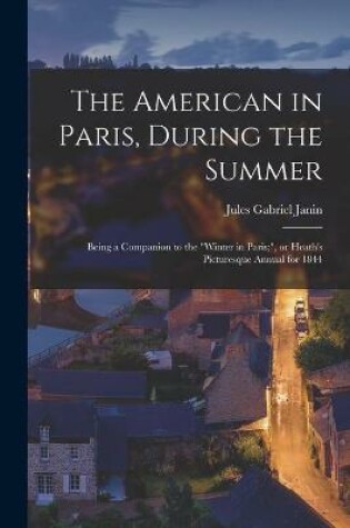 Cover of The American in Paris, During the Summer