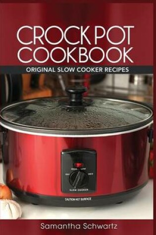 Cover of Crock Pot Cookbook