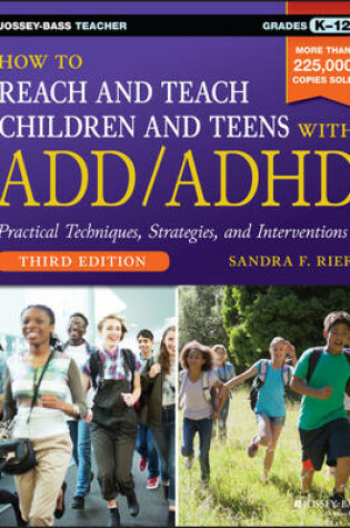 Cover of How to Reach and Teach Children and Teens with ADD/ADHD