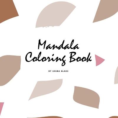 Book cover for Mandala Coloring Book for Teens and Young Adults (8.5x8.5 Coloring Book / Activity Book)