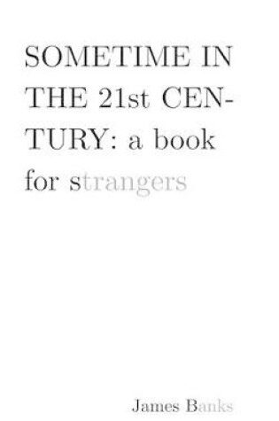 Cover of Sometime in the 21st Century