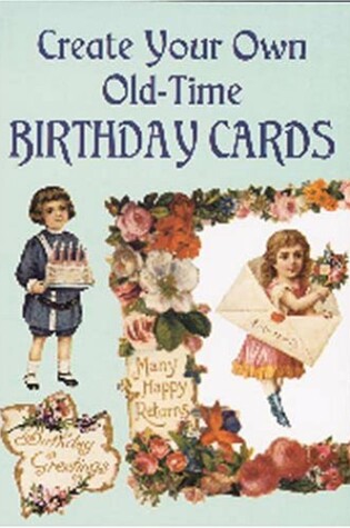 Cover of Create Your Own Old-Time Birthday