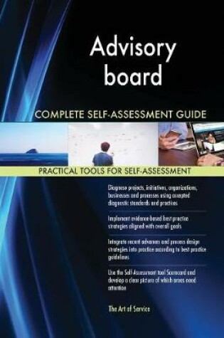 Cover of Advisory board Complete Self-Assessment Guide