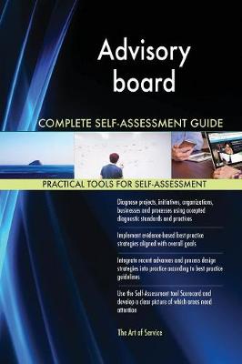 Book cover for Advisory board Complete Self-Assessment Guide