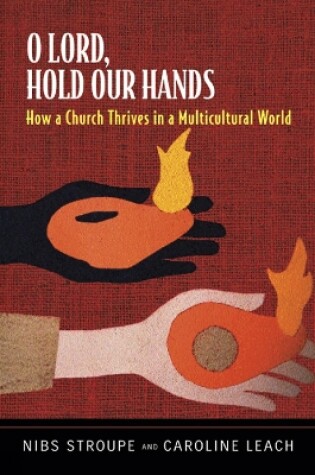 Cover of O Lord, Hold Our Hands