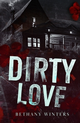 Book cover for Dirty Love (Alternate Cover Edition)