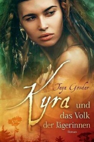Cover of Kyra Und Das Volk Der J gerinnen