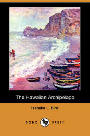 Cover of The Hawaiian Archipelago (Dodo Press)