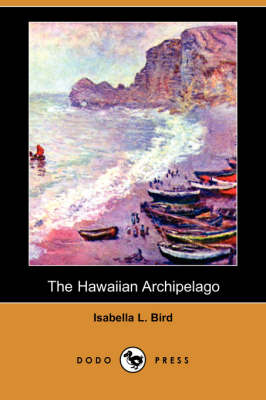 Book cover for The Hawaiian Archipelago (Dodo Press)